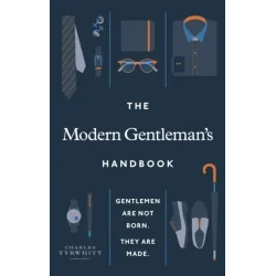 THE MODERN GENTLEMAN’S HANDBOOK