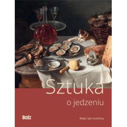 SZTUKA O JEDZENIU