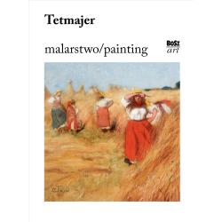 TETMAJER. MALARSTWO