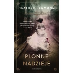 PŁONNE NADZIEJE. CHARLES DICKENS NA TROPIE