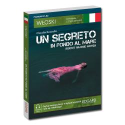 SEKRET NA DNIE MORZA / UN SEGRETO IN FONDO AL MARE. WŁOSKI. KRYMINAŁ Z ĆWICZENIAMI