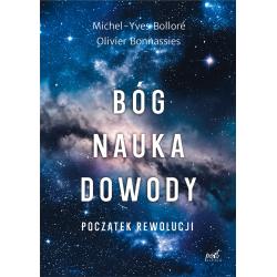 BÓG, NAUKA, DOWODY. POCZĄTEK REWOLUCJI