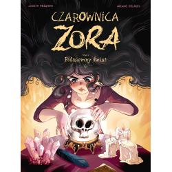 PODZIEMNY ŚWIAT. CZAROWNICA ZORA