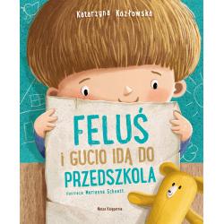 FELUŚ I GUCIO IDĄ DO PRZEDSZKOLA