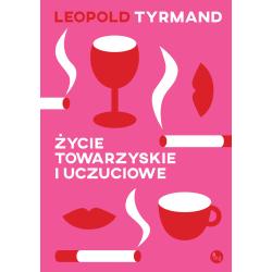 ŻYCIE TOWARZYSKIE I UCZUCIOWE