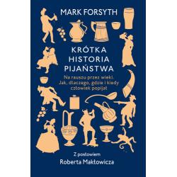 KRÓTKA HISTORIA PIJAŃSTWA