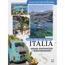 ITALIA. KRAINA KONTRASTÓW I RÓŻNORODNOŚCI. WŁOCHY POŁUDNIOWE