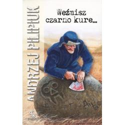 WEŹMISZ CZARNO KURE...