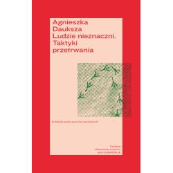 LUDZIE NIEZNACZNI. TAKTYKI PRZETRWANIA