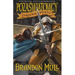ZARZEWIE BUNTU. POZAŚWIATOWCY 2