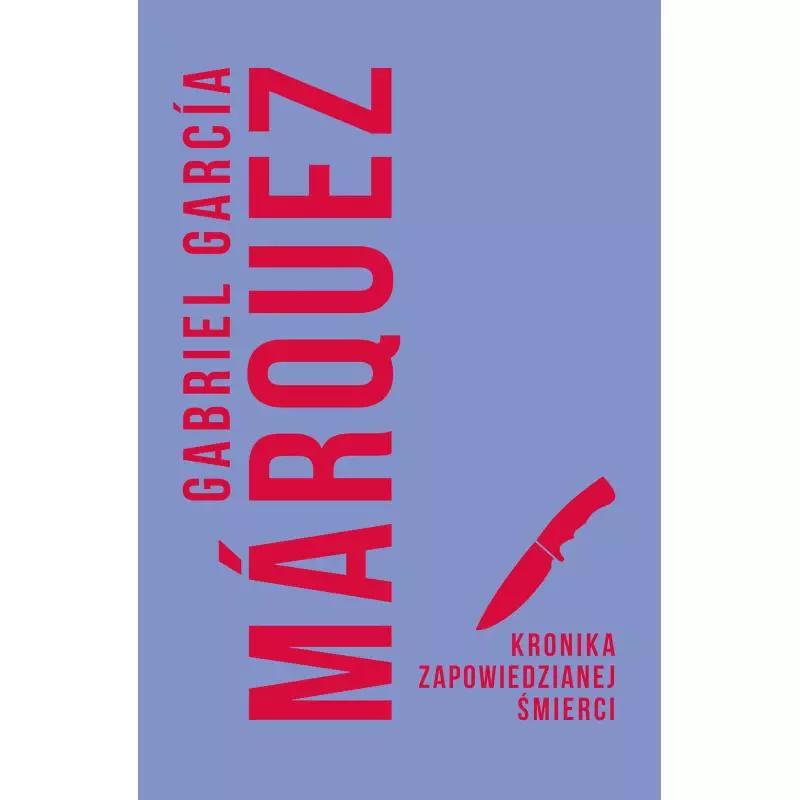 KRONIKA ZAPOWIEDZIANEJ ŚMIERCI Gabriel Garcia Marquez - Muza