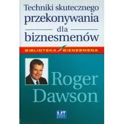 TECHNIKI SKUTECZNEGO PRZEKONYWANIA DLA BIZNESMENÓW
