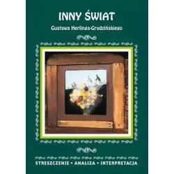 INNY ŚWIAT GUSTAWA HERLINGA-GRUDZIŃSKIEGO