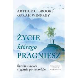ŻYCIE, KTÓREGO PRAGNIESZ
