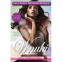 SAGA RODU MICHOROWSKICH. WNUKI