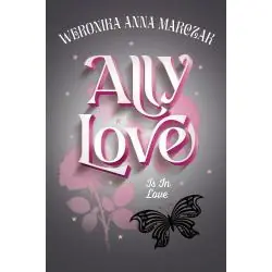ALLY LOVE IS IN LOVE