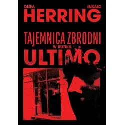 TAJEMNICA ZBRODNI W BUTIKU ULTIMO