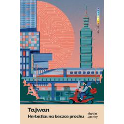 TAJWAN. HERBATKA NA BECZCE PROCHU