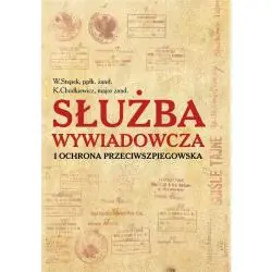 SŁUŻBA WYWIADOWCZA I OCHRONA PRZECIWSZPIEGOWSKA