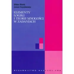 ELEMENTY LOGIKI I TEORII MNOGOŚCI W ZADANIACH