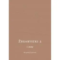 ŻEGARYSZKI 2 I INNE