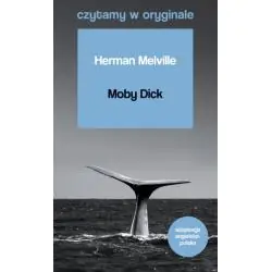 MOBY DICK CZYTAMY W ORYGINALE