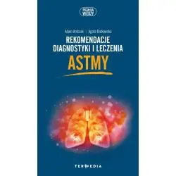 REKOMENDACJE, DIAGNOSTYKI I LECZENIA ASTMY