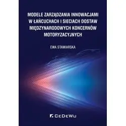 MODELE ZARZĄDZANIA INNOWACJAMI W ŁAŃCUCHACH I SIECIACH DOSTAW MIĘDZYNARODOWYCH KONCERNÓW MOTORYZACYJNYCH