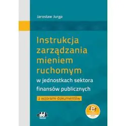 INSTRUKCJA ZARZĄDZANIA MIENIEM RUCHOMYM W JEDNOSTKACH SEKTORA FINANSÓW PUBLICZNYCH