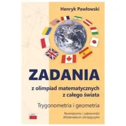 ZADANIA Z OLIMPIAD MATEMATYCZNYCH Z CAŁEGO ŚWIATA