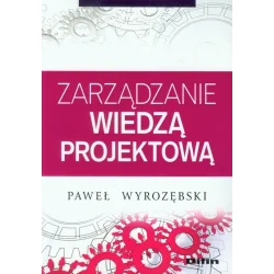 ZARZĄDZANIE WIEDZĄ PROJEKTOWĄ