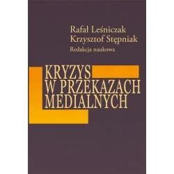 KRYZYS W PRZEKAZACH MEDIALNYCH