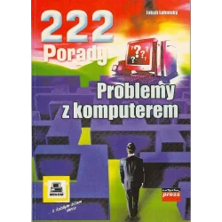 222 PORADY. PROBLEMY Z KOMPUTEREM