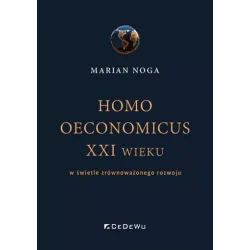 HOMO OECONOMICUS XXI WIEKU W ŚWIETLE ZRÓWNOWAŻONEGO ROZWOJU