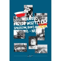 WOLNOŚĆ PRZEDE WSZYSTKIM