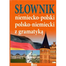SŁOWNIK NIEMIECKO-POLSKI POLSKO-NIEMIECKI Z GRAMATYKĄ