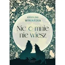 NIC O MNIE NIE WIESZ
