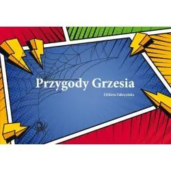 PRZYGODY GRZESIA