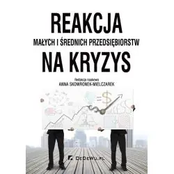 REAKCJA MAŁYCH I ŚREDNICH PRZEDSIĘBIORSTW NA KRYZYS
