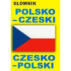 SŁOWNIK POLSKO-CZESKI CZESKO-POLSKI