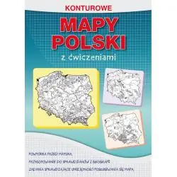 KONTUROWE MAPY POLSKI Z ĆWICZENIAMI. POWTÓRKA PRZED MATURĄ