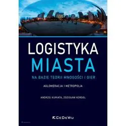LOGISTYKA MIASTA NA BAZIE TEORII MNOGOŚCI I GIER