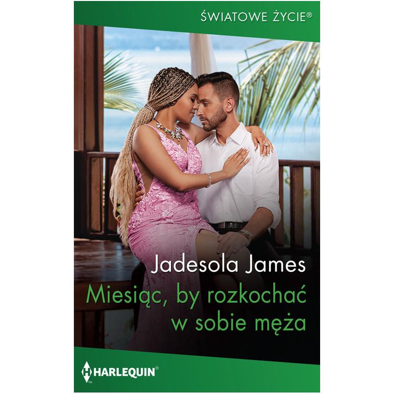 MIESIĄC BY ROZKOCHAĆ W SOBIE MĘŻA