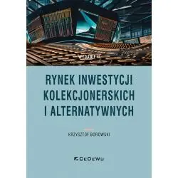 RYNEK INWESTYCJI KOLEKCJONERSKICH I ALTERNATYWNYCH