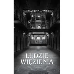 LUDZIE WIĘZIENIA