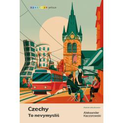 CZECHY. TO NEVYMYSLÍŠ