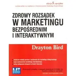 ZDROWY ROZSĄDEK W MARKETINGU BEZPOŚREDNIM I INTERAKTYWNYM