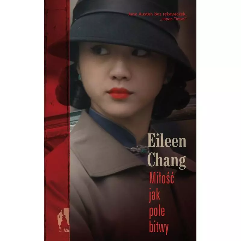 MIŁOŚĆ JAK POLE BITWY Eileen Chang - WAB