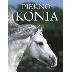 PIĘKNO KONIA