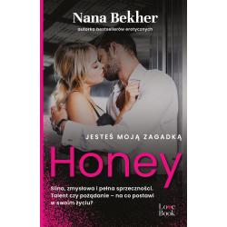 JESTEŚ MOJĄ ZAGADKĄ HONEY